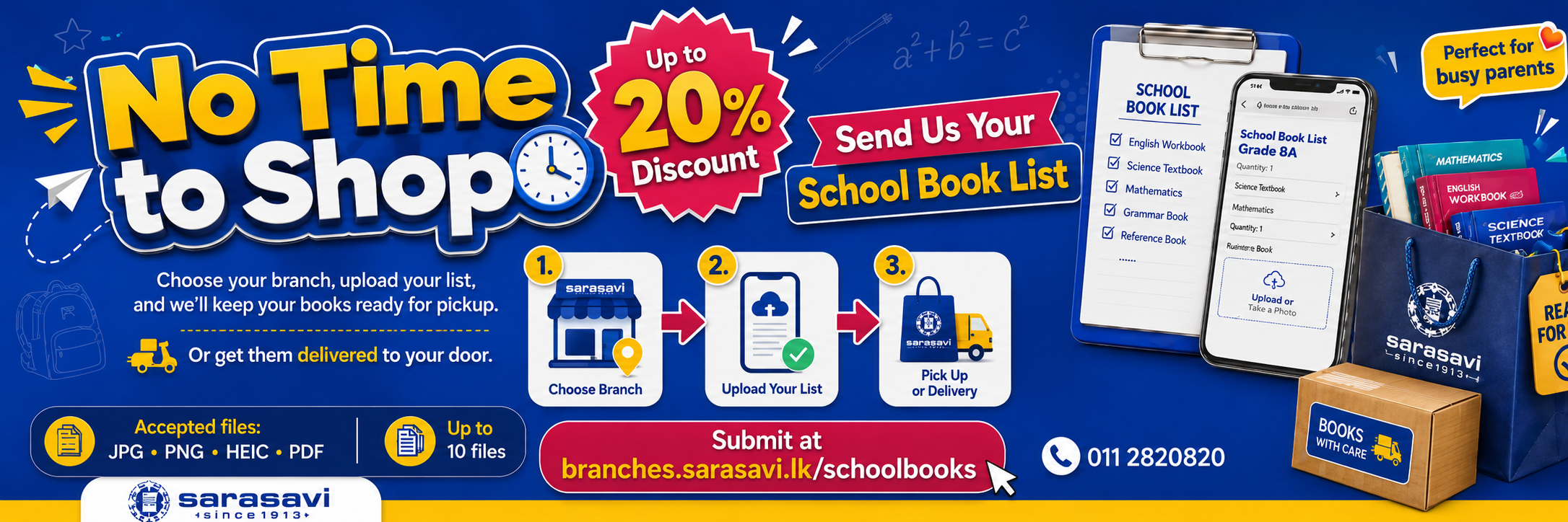 No time to shop? Send us your school book list. Choose your branch, upload your list, and get books ready for pickup or delivery. Submit at branches.sarasavi.lk/schoolbooks.
